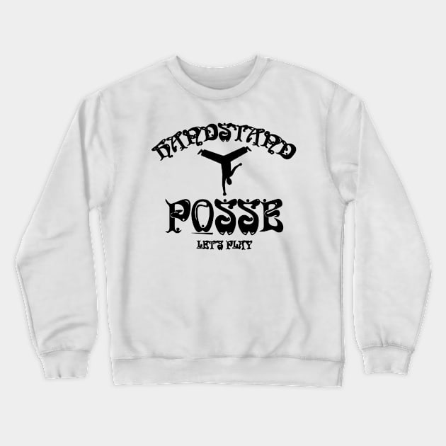 Handstand Posse Lets Play Yoga Crewneck Sweatshirt by Sigelgam31